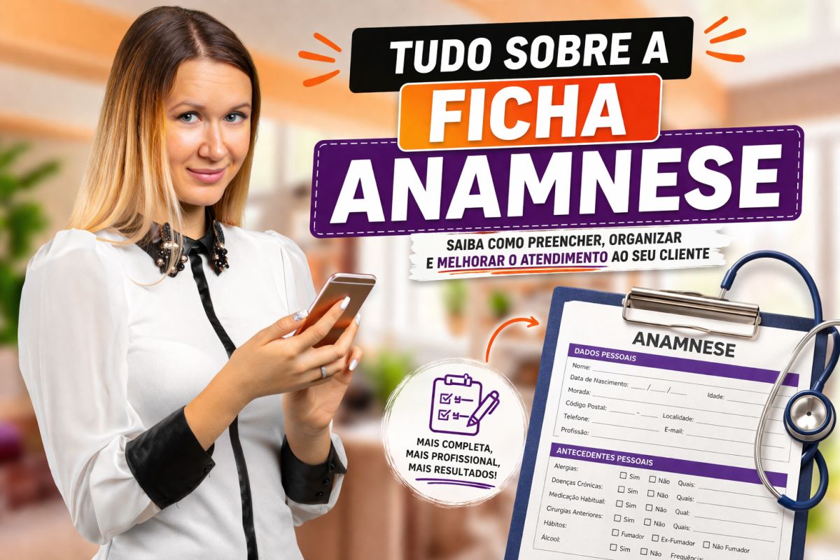 Ficha de anamnese digital: por que é essencial para o seu negócio de serviços